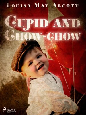 cover image of Cupid and Chow-chow
